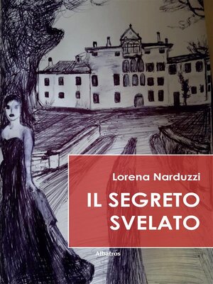 cover image of Il segreto svelato